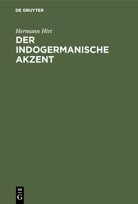 Der indogermanische Akzent - Hermann Hirt