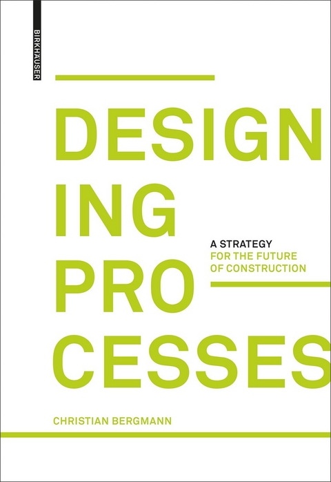 Designing Processes -  Christian Bergmann
