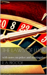 The laws of luck - Richard A. Proctor