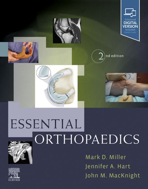 Essential Orthopaedics -  Jennifer Hart,  John M. MacKnight,  Mark D. Miller