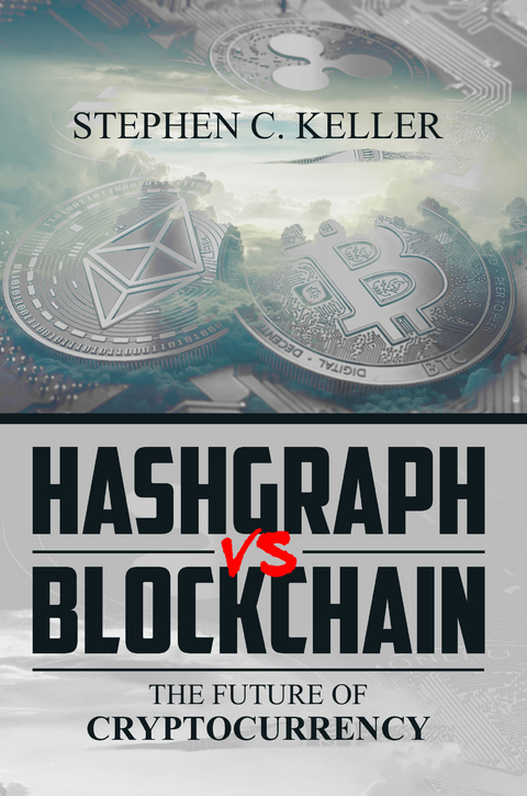 Hashgraph VS Blockchain -  Stephen Keller