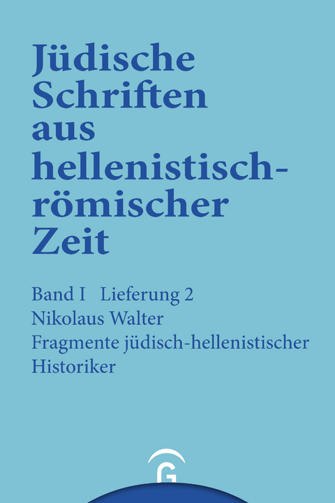 Fragmente jüdisch-hellenistischer Historiker -  Nikolaus Walter