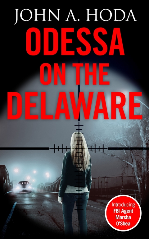 Odessa on the Delaware : Introducing Marsha O'Shea -  John Hoda