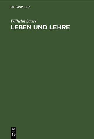 Leben und Lehre - Wilhelm Sauer