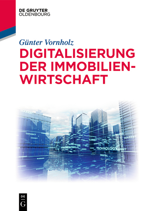 Digitalisierung der Immobilienwirtschaft - Günter Vornholz