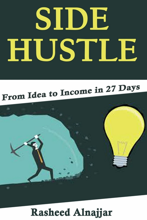 Side Hustle -  rasheed alnajjar