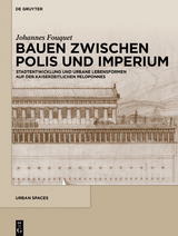 Bauen zwischen Polis und Imperium -  Johannes Fouquet