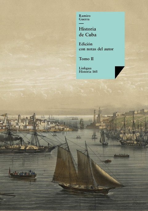 Historia de Cuba II - Ramiro Guerra