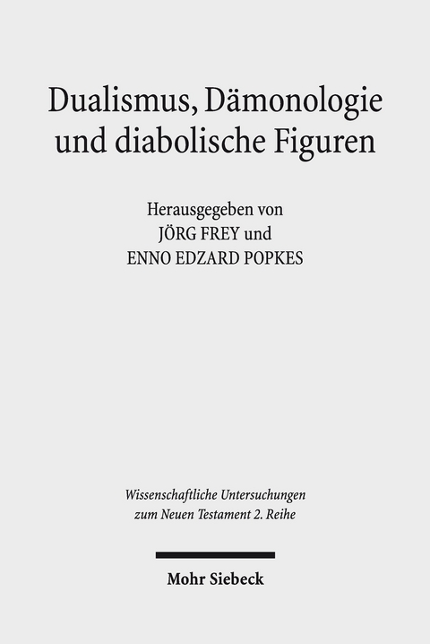 Dualismus, Dämonologie und diabolische Figuren - 