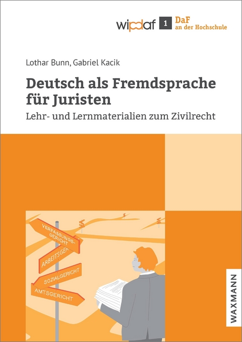 Deutsch als Fremdsprache für Juristen -  Lothar Bunn,  Gabriel Kacik