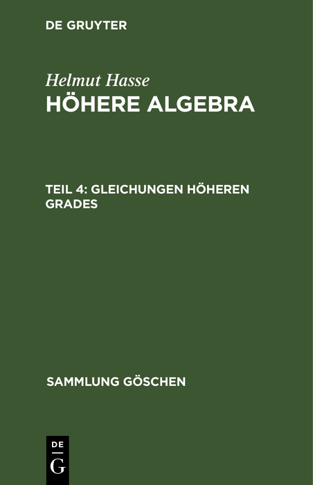 Gleichungen höheren Grades - Helmut Hasse
