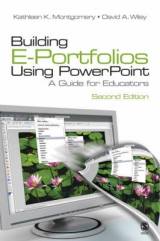 Building E-Portfolios Using PowerPoint - Montgomery, Kathleen K.; Wiley, David A.