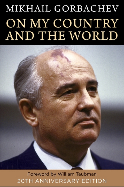 On My Country and the World -  Mikhail Gorbachev