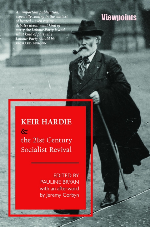 Keir Hardie and the 21st Century Socialist Revival - 
