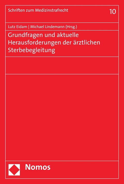 Grundfragen und aktuelle Herausforderungen der ärztlichen Sterbebegleitung - 