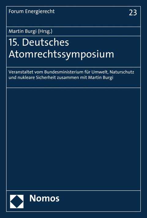 15. Deutsches Atomrechtssymposium - 