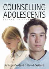 Counselling Adolescents - Geldard, Kathryn; Geldard, David