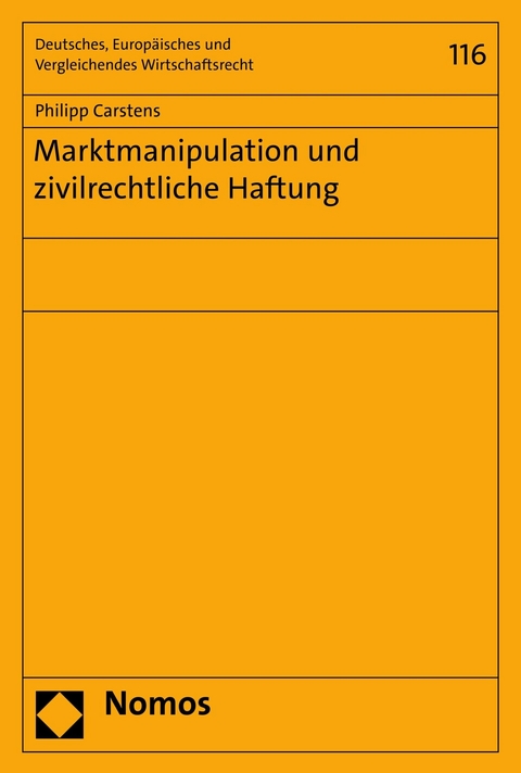 Marktmanipulation und zivilrechtliche Haftung - Philipp Carstens