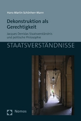 Dekonstruktion als Gerechtigkeit - Hans-Martin Schönherr-Mann