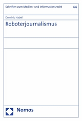 Roboterjournalismus - Dominic Habel