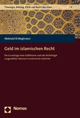 Geld im islamischen Recht -  Abdelaali El Maghraoui