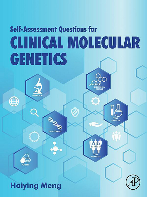 Self-assessment Questions for Clinical Molecular Genetics -  Haiying Meng