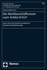 Der Nachbarschaftsraum nach Artikel 8 EUV - Theresa Bachmann