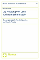 Die Nutzung von Land nach römischem Recht - Lennart Griese