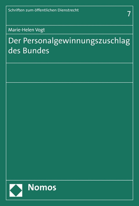 Der Personalgewinnungszuschlag des Bundes -  Marie-Helen Vogt