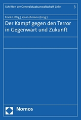 Der Kampf gegen den Terror in Gegenwart und Zukunft - 