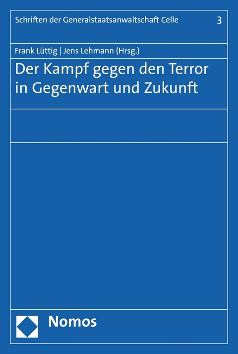 Der Kampf gegen den Terror in Gegenwart und Zukunft - 