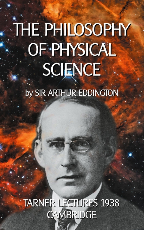 The Philosophy of Physical Science -  Arthur Eddington