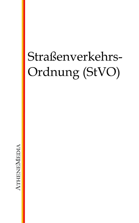 Straßenverkehrs-Ordnung (StVO) - 