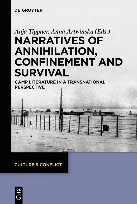 Narratives of Annihilation, Confinement, and Survival - 