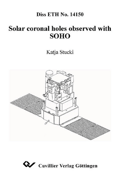Solar coronal holes observed with SOHO -  Katja S. Stucki