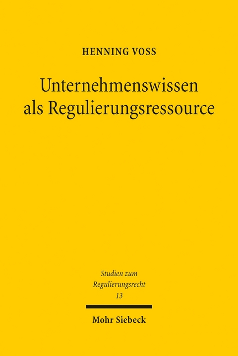 Unternehmenswissen als Regulierungsressource -  Henning Voß