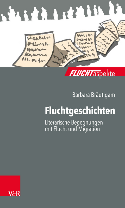 Fluchtgeschichten -  Barbara Bräutigam