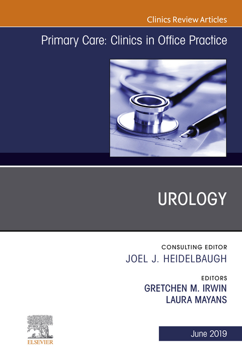 Urology, An Issue of Primary Care: Clinics in Office Practice -  Gretchen Irwin,  Laura Mayans