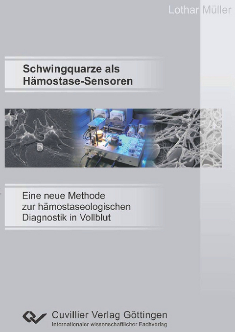Schwingquarze als H&#xE4;mostase-Sensoren -  Lothar M&  #xFC;  ller
