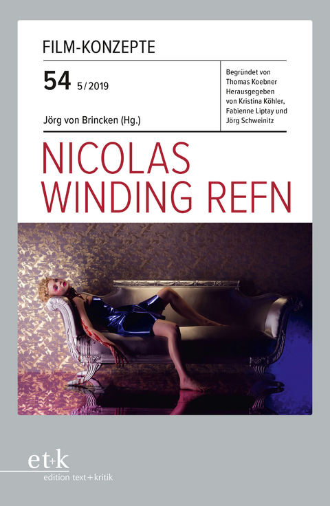 FILM-KONZEPTE 54 - Nicolas Winding-Refn - 