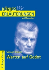 Warten auf Godot - Waiting for Godot von Samuel Beckett. Textanalyse und Interpretation. - Samuel Beckett