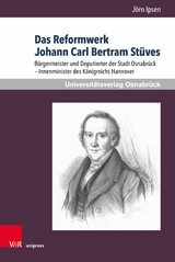 Das Reformwerk Johann Carl Bertram Stüves -  Jörn Ipsen