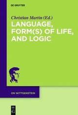 Language, Form(s) of Life, and Logic - 