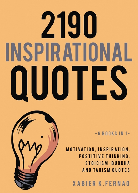 2190 Inspirational Quotes -  Xabier K. Fernao