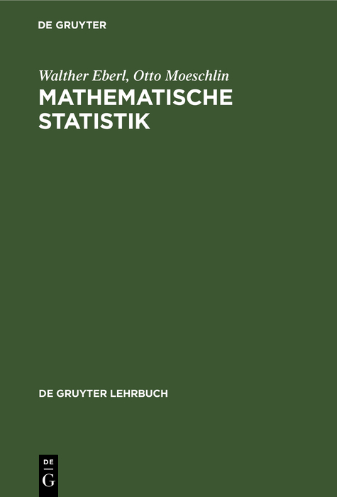Mathematische Statistik - Walther Eberl, Otto Moeschlin