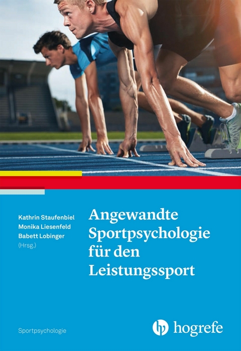 Angewandte Sportpsychologie für den Leistungssport - 