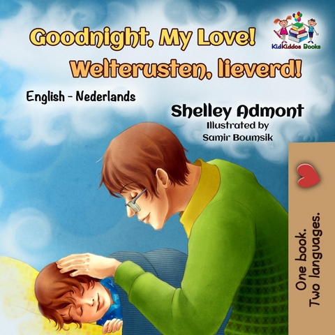 Goodnight, My Love! Welterusten, lieverd! - Shelley Admont