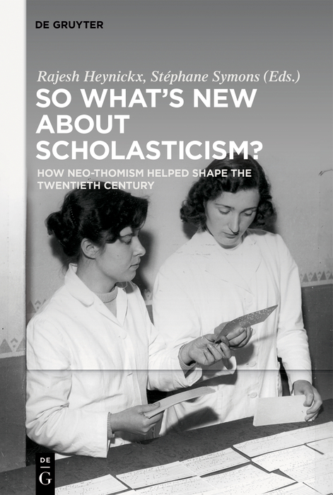 So What's New About Scholasticism? - 