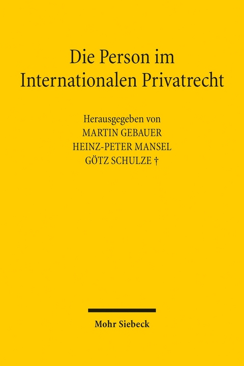 Die Person im Internationalen Privatrecht - 