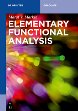 Elementary Functional Analysis - Marat V. Markin